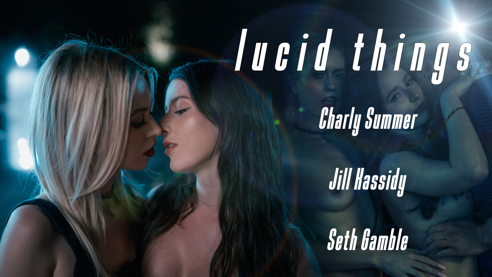 Lucid Things - Charly Summer And Jill Kassidy for - Lucid Flix